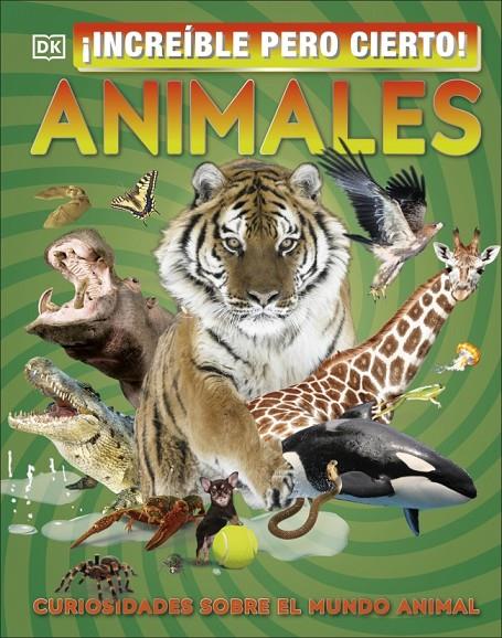 ¡Increíble pero cierto! Animales | 9780241470312 | DK