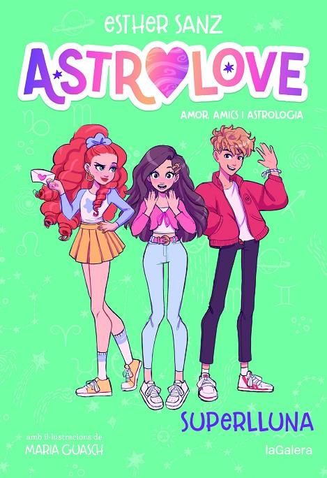 Astrolove 3. Superlluna | 9788424673550 | Sanz, Esther