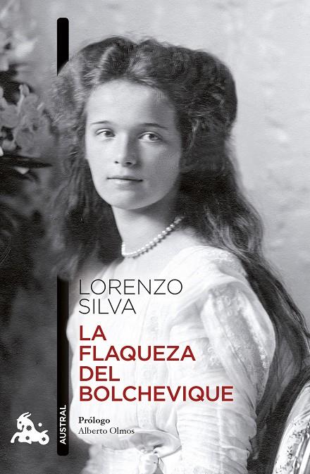 La flaqueza del bolchevique | 9788423367313 | Silva, Lorenzo