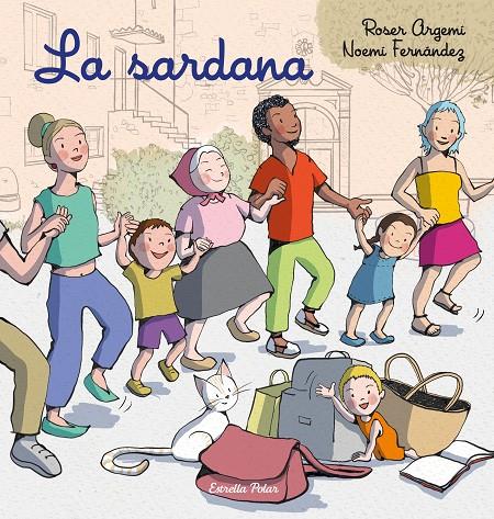 La sardana | 9788413897493 | Fernández Selva, Noemí / Argemí, Roser