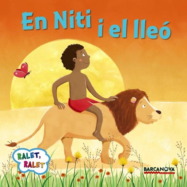 En Niti i el lleó | 9788448935672 | Baldó, Estel/Gil, Rosa/Soliva, Maria