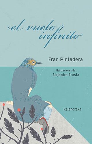 El Vuelo infinito | 9788413430935 | Pintadera, Fran