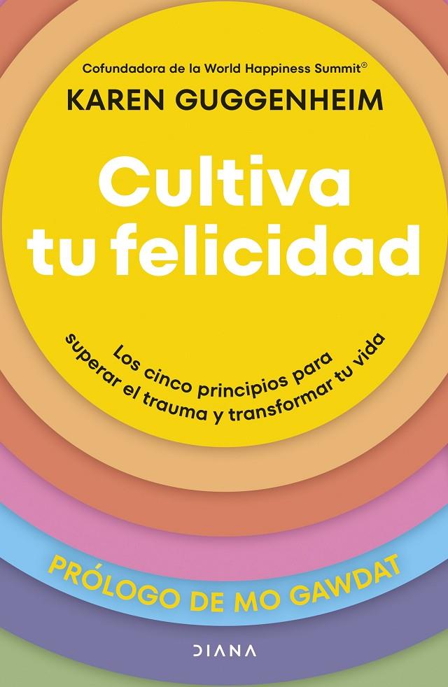 Cultiva tu felicidad | 9788411192361 | Guggenheim, Karen