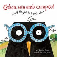 Calvin, vés amb compte! | 9788416003570 | Berne, Jennifer