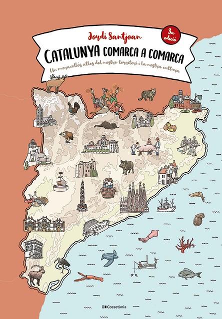 Catalunya comarca a comarca | 9788413562483 | Sanjuan Cuní, Jordi
