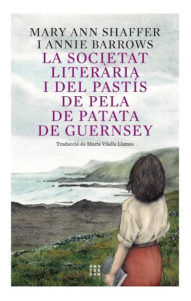 La societat literària i del pastís de pela de patata de Guernsey. Ed 2023 | 9788417918873 | Shaffer, Mary-Ann/Barrows, Annie