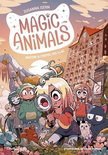 Magic Animals 6. Misteri a l'hotel del Llac | 9788413897820 | Isern, Susanna / Dalmau, Carles