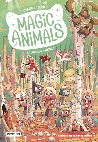 Magic Animals 3. La ardilla vampira | 9788408275350 | Isern, Susanna/Dalmau, Carles