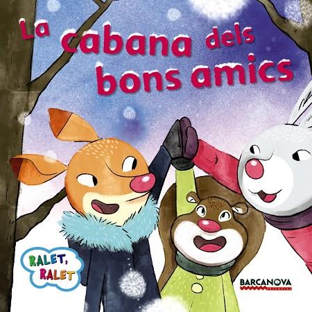 La cabana dels bons amics | 9788448938208 | Baldó, Estel/Gil, Rosa/Soliva, Maria
