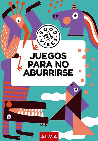 Juegos para no aburrirse | 9788419599902 | Casasín, Albert