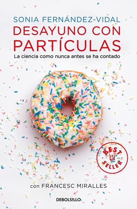 Desayuno con partículas | 9788490327753 | Fernández-Vidal, Sonia/Miralles, Francesc