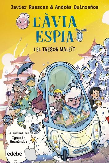 1. L'ÀVIA ESPIA I EL TRESOR MALEÏT | 9788468362434 | Ruescas, Javier/Quinzaños, Andrés
