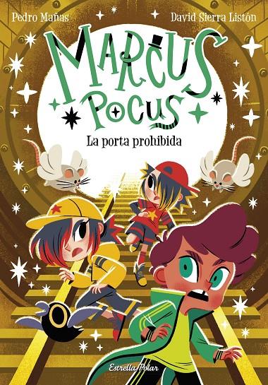 La Porta prohibida (Col. Marcus Pocus; 6) | 9788413898650 | Mañas, Pedro / Sierra Listón, David