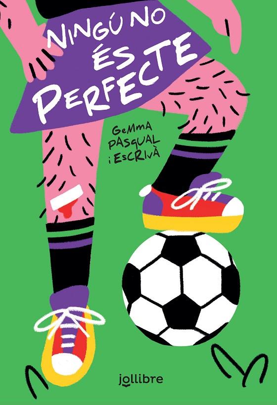 Ningú no és perfecte | 9788418650116 | Pasqual i Escrivà, Gemma