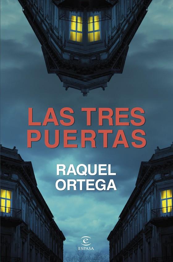 Las tres puertas | 9788467075649 | Ortega, Raquel