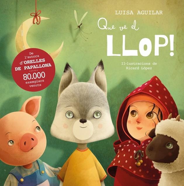 Que ve el llop! | 9788448867713 | Aguilar, Luisa