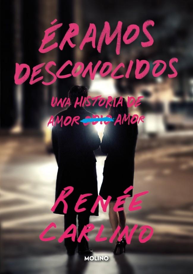 Éramos desconocidos | 9788427241176 | Carlino, Renée