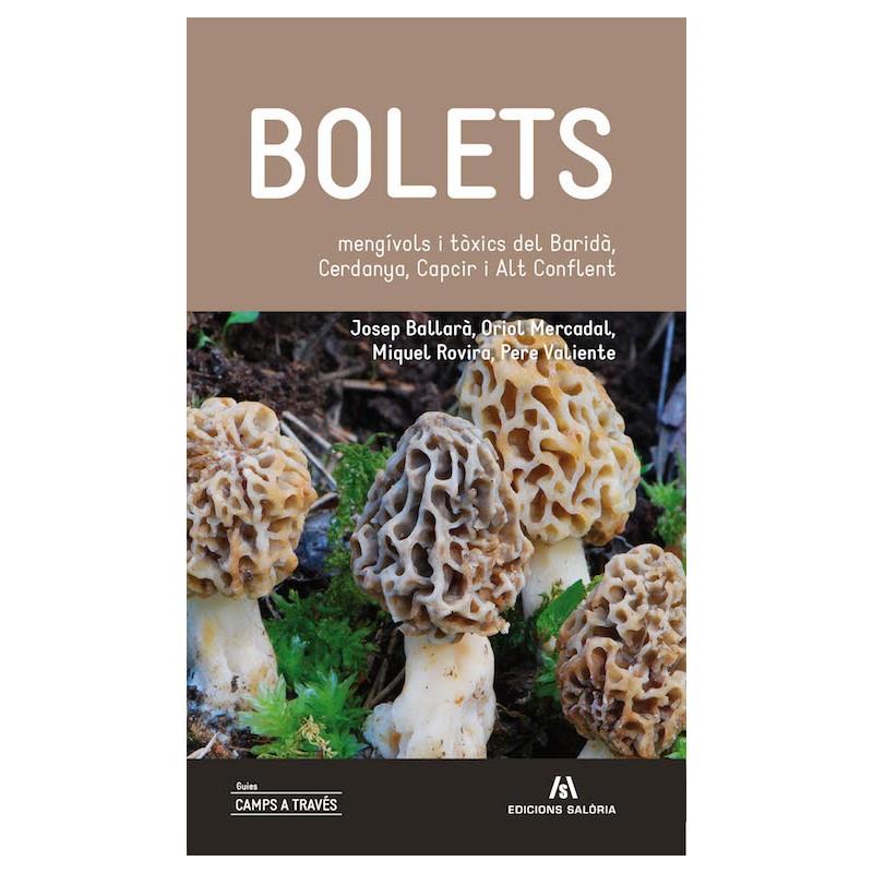 Bolets, mengívols i tòxics del Baridà, Cerdanya, Capcir i Alt Conflent | 9788494660184 | Mercadal Fernàndez, Oriol