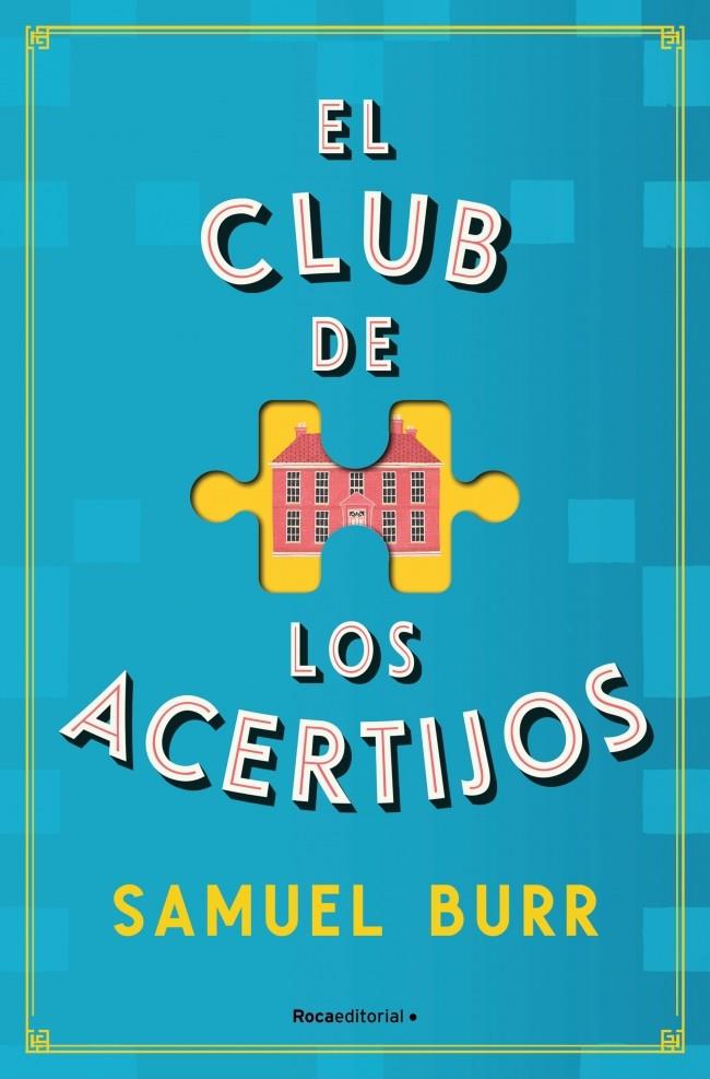 El Club de los Acertijos | 9788419965141 | Burr, Samuel