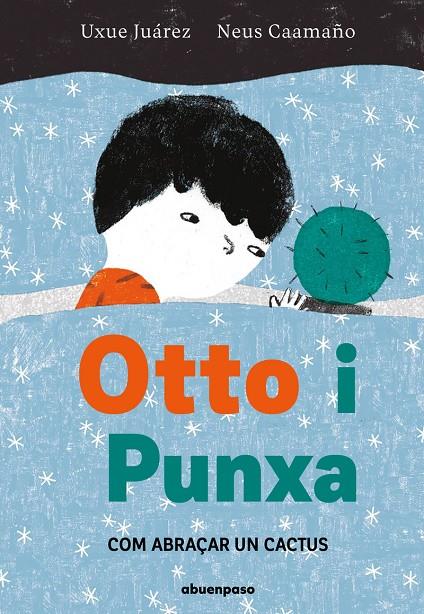 Otto i Punxa | 9788410016217 | Juárez, Uxue/Caamaño, Neus
