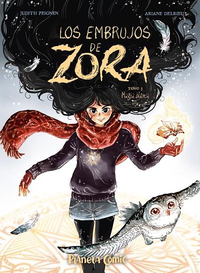 Magia blanca (Los Embrujos de Zora ; 3) | 9788411612067 | Peignen, Judith