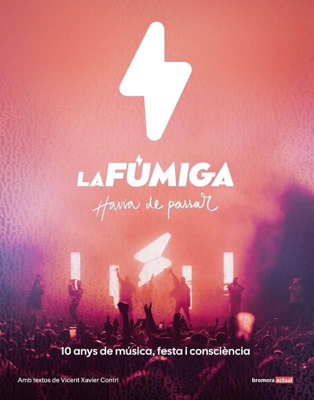 La Fúmiga. Havia de passar | 9788413588278 | Vicent Contrí