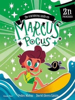 Marcus Pocus. Quadern de vacances. 2n de Primària | 9791387519704 | Pedro Mañas/Sierra Listón, David
