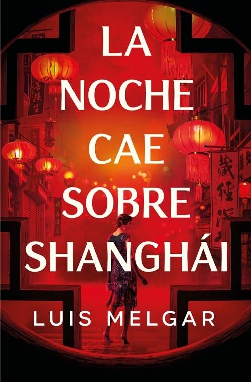 La noche cae sobre Shanghái | 9788401036361 | Melgar, Luis