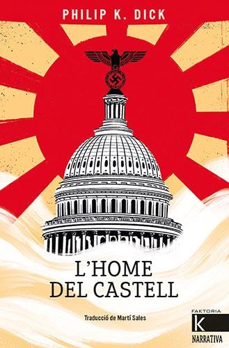 L’home del castell | 9788418558498 | Dick, Philip K.