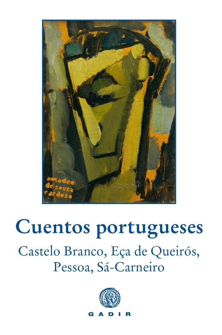 Cuentos portugueses | 9791399188554 | Castelo Branco, Camilo/Eça de Queirós, José María/Pessoa, Fernando/de Sá-Carneiro, Mário