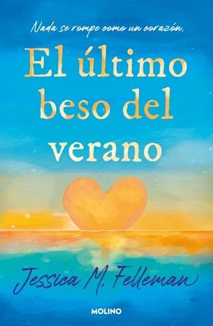 El último beso del verano | 9788427254978 | Felleman, Jessica