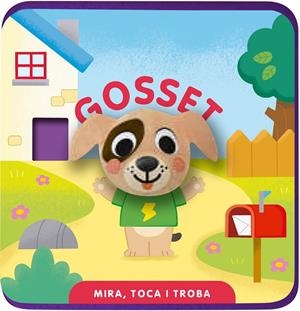Mira, toca i troba. Gosset | 9791399079180 | ImageBooks