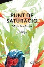 PUNT DE SATURACIÓ | 9791399138825 | Tchaikovsky, Adrian
