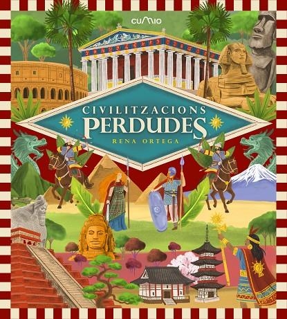 CIVILITZACIONS PERDUDES | 9788482898230 | Ortega, Rena