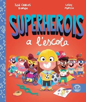 SUPERHEROES A L'ESCOLA | 9788418687440 | Román García, José Carlos