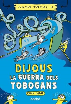 DIJOUS: LA GUERRA DELS TOBOGANS | 9788468363769 | Lazar, Ralph