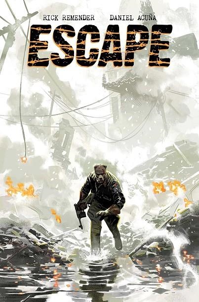 ESCAPE 01 | 9788467984019 | DANIEL ACUÑA/RICK REMENDER