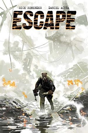 ESCAPE 01 | 9788467984019 | DANIEL ACUÑA/RICK REMENDER