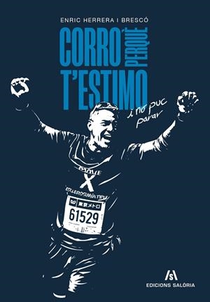 Corro perquè t'estimo | 9791399198904 | Herrera Brescó, Enric