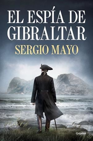 El espía de Gibraltar | 9788425374425 | Mayo, Sergio