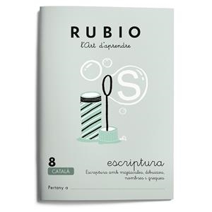 Escriptura RUBIO 8 (català) | 9788489773585 | Rubio Silvestre, Ramón
