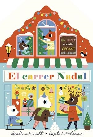 El carrer Nadal. Llibre desplegable | 9788418444531 | Arrhenius, Ingela P./Emmett, Jonathan