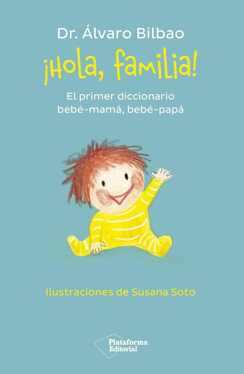 ¡Hola, familia! | 9788419271457 | Bilbao Bilbao, Dr. Álvaro