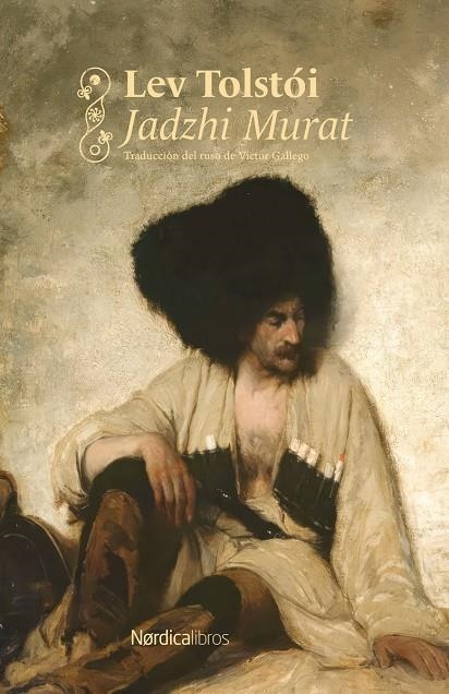 Jadzhi Murat (Nórdica Clásicos) | 9791388306235 | Tolstói, Lev