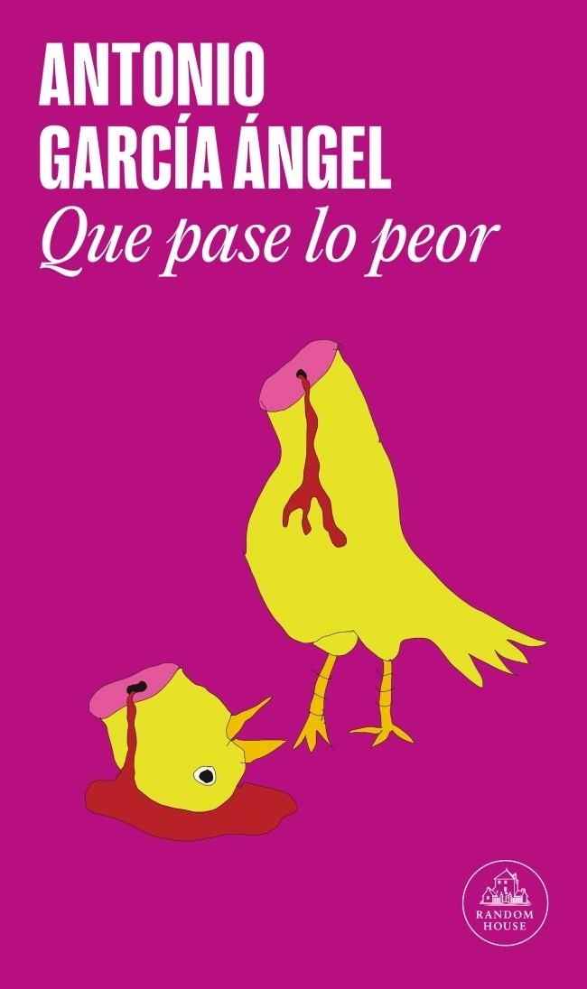 Que pase lo peor (Mapa de las lenguas) | 9788439743132 | García Ángel, Antonio