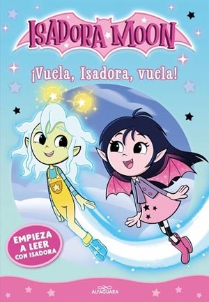 Empieza a leer con Isadora Moon 2 - ¡Vuela, Isadora, vuela! | 9788410190375 | Muncaster, Harriet