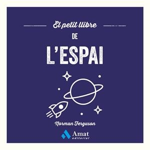 El petit llibre de l'espai | 9788410451957 | Ferguson, Norman