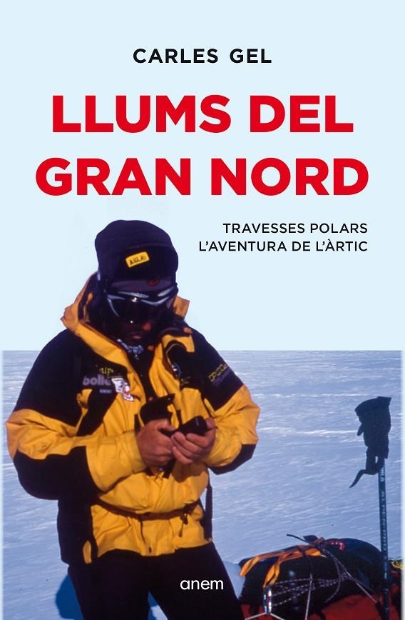 Llums del Gran Nord | 9788418865657 | Gel, Carles