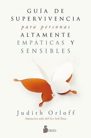 Guía de supervivencia para personas altamente empáticas y sensibles | 9788417030797 | ORLOFF, JUDITH