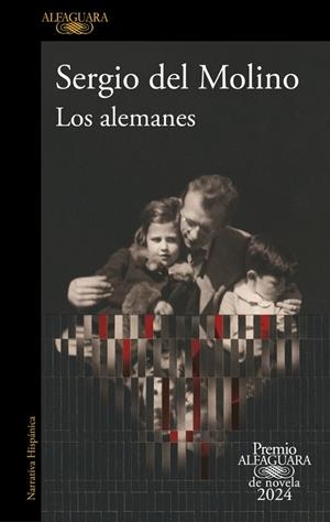 Los alemanes (Premio Alfaguara de novela 2024) | 9788420476827 | del Molino, Sergio